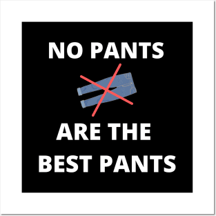 Holiday print for No pants day Posters and Art